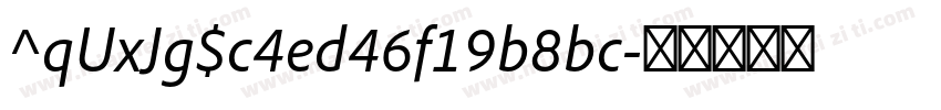 ^qUxJg$c4ed46f19b8bc字体转换